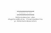 Ministerio de Agricultura, Ganadería y Alimentación · 2016-06-10 · con el Ministerio de Finanzas Públicas. ... el Desarrollo de Agronegocios y acceso a mercados ... Manejo y