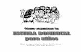 Cómo organizar la ESCUELA DOMINICAL para niñoshermanamargarita.com/wp-content/uploads/2011/02/como-organizar-la... · La estructura bíblica de una iglesia es relativamente sencilla.