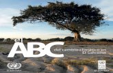 El cambio climático - centa.gob.svcenta.gob.sv/docs/unidad ambiental/abc... · El ABC del cambio climático en El Salvador pretende ser un aporte en esta línea, de manera que una