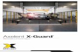 Axelent X-Guard - interempresas.net · El Grupo Axelent ha crecido hasta convertirse en un grupo internacional de empresas ... Aquí las secciones huecas se cortan, ... Material Finish
