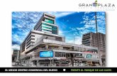 EL MEJOR CENTRO COMERCIAL DEL HUECO … · Gran Plaza es un centro comercial que opera como una plataforma de ventas al por mayor y al detal, de productos y servicios en el sector