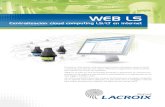 WEB LS - lacroix-sofrel.es · El entorno informático evoluciona hacia nuevas soluciones, como el cloud ... documento no contractual. El fabricante se reserva el derecho de modificar