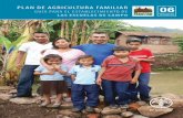 plan de aGricultura familiar - fao.org · en la implementación del PAF-Cadenas Productivas, el cual tiene como objetivo “in- ... mano de obra familiar en sus procesos productivos,