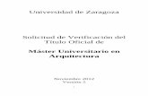 Universidad de Zaragoza · segunda parte de la presente memoria de verificación en apartado independiente. ... necesario intensificar y trabar la formación de los bloques Técnico