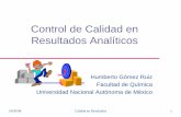 Control de Calidad en Resultados Análiticosdepa.fquim.unam.mx/amyd/archivero/ControlCalidad_4985.pdf · generar confianza en los clientes y en ... propósito es el de certificar
