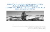 BREVE APROXIMACIÓN AL PATRIMONIO INDUSTRIAL …mupart.uv.es/ajax/file/oid/1803/fid/4161/Puerto_Sagunto_definitivo.pdf · de los valores del patrimonio industrial quedaron en origen