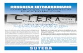 CONGRESO EXTRAORDINARIO - suteba.org.ar · En el documento del primer Congreso del Frente Gremial Docente ... - Condiciones y Medio Ambiente de Trabajo (CYMAT): infraestructura, higiene,