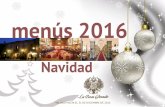 VALIDOS HASTA EL 31 DE DICIEMBRE DE 2016lacasagrande.es/.../2016/11/Menus-Navidad-2016-WEB.pdf · También podemos elaborar menús especiales para celíacos, vegetarianos, alérgicos,