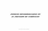 FUERZAS DESARROLLADAS EN EL FRENADO DE …creandoconciencia.org.ar/enciclopedia/accidentologia/la-fisica-de... · rodadura (P∙Cosθ), que en el caso de que esta sea horizontal,