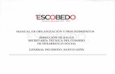 ESCOBEDO · El presente Manual de Organización y Procedimientos ha sido elaborado en cumplimiento del Artículo 104 fracción IV de la Ley de ... de modernización que el Gobierno