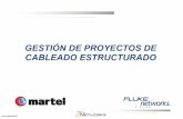 Gestión de proyectos de cableado estructurado - …networks.pe/descargas/presentaciones/FNet_LinkWare_Live_.pdf · GESTIÓN DE PROYECTOS DE CABLEADO ESTRUCTURADO C martel NETWORKS