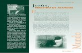 UNA MIRADA AL MUNDO Jesús, - dialnet.unirioja.es · JOSÉ ANTONIO PAGOLA ELORZA Nace en Añorga (Guipúzcoa) en 1937. Sacerdote de la Diócesis ... histórica (2007); Creer, ¿para