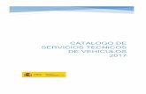 CATALOGO DE SERVICIOS TECNICOS DE …€¦ · calidad y seguridad industrial catalogo de servicios tecnicos de vehiculos 2017 . direcciÓn general de industria y de la pequeÑa y