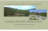 Autoaprendizaje basado en la investigación - ICAC · Desarrollo del trabajo de introducción a la investigación de la arqueología del paisaje 6.1. Etapas y temporización del trabajo
