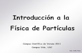 Introducción a la Física de Partículasfpaxp1.usc.es/~campus/doc/IntroduccionFisicaParticulas.pdf · 3 Rutherford en 1919 usando partículas α J.J. Thomson en 1897 usando tubo