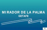 MIRADOR DE LA PALMA - kampodomo.comkampodomo.com/wp-content/uploads/2017/08/Presentac... · • Paramentos verticales en pintura plástica lisa en color a elegir (Ral 9010, Ral 9002,