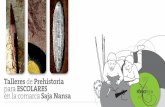 ¿Estás para vivir la Prehistoria - Cuevas de Cantabriacuevas.culturadecantabria.com/archivos/folleto_talleres... · Para introducir el taller nos acercaremos al mundo simbólico