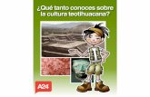 ¿Qué tanto conoces sobre la cultura teotihuacana?PDFibooks.aula24horas.com/downloads/79/pdf/Quetantoconocessobrela... · ¿Sabías que los conocimientos de la herbolaria ... Grado:
