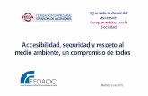 Accesibilidad, seguridad y respeto al medio ambiente, …fedaoc.com/imagenes/II_Jornada_sectorial_ascensor_FEEDA_Madrid_5... · • Inspección: La actividad por la que se examinan