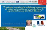 El reciclado en pavimentos asfálticos y los procesos de ... · Yves Brosseaud – Buenos Aires – Argentina 3 – 7 de noviembre 2014 1 “El reciclado en pavimentos asfálticos