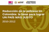 Reducción de la pobreza en Colombia: la base para … · La reducción de pobreza en las 13 ciudades ... Reducción Pobreza en puntos porcentuales ... Bolivia Dominican R. Paraguay