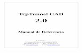 TcpTunnel CAD Manual de Referencia - aplitop.com€¦ · TcpTunnel CAD Manual de Referencia Aplitop S.L. 13 2.4.2 Editar Sección Con este comando podemos cambiar los parámetros