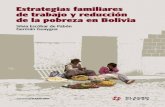 Estrategias familiares de trabajo y reduccion de la pobreza · Estrategias familiares de trabajo y reducción de la pobreza en Bolivia ... refleja los puntos de vista de la ... 13