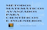 MÉTODOS MATEMÁTICOS AVANZADOS PARA … · Santos Bravo Yuste Profesor Titular de Universidad Universidad de Extremadura MÉTODOS MATEMÁTICOS AVANZADOS PARA CIENTÍFICOS E …