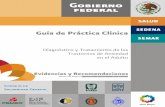 Guía de Práctica Clínica - salme.jalisco.gob.mx · mayor prevalencia en mujeres que en hombres en el TAG y el TP, no así en el TOC (OPS, 2006). De acuerdo a la OMS en el 2007