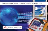 Medidores de campo TV y Satelite - … · Prueba de FI de Satélite TV Cable: ... rado para determinar la naturaleza de la ... Incorporan un LCD de color de 6,5”, ...