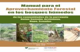 Manual para el Aprovechamiento Forestal en los …. MANUAL...Manual para el Aprovechamiento Forestal en los bosques húmedos de las comunidades de la parroquia Hatun Sumaku, Archidona,