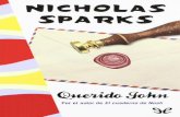 Libro proporcionado por el equipo Descargar Libros …descargar.lelibros.online/Nicholas Sparks/Querido John (357... · de John a Savannah se suceden y en ellas el amor que sienten
