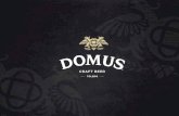 La empresa - Cerveza Domus · Profesor del módulo Especialista en Cerveza de la Universidad de Alicante ... 75cl. y 33cl. 8,2% alcohol, 40 IBU, 28 EBC. ... triple stout con un porcentaje