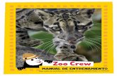 Zoo Crew Manual de Entrenamiento: Una Guia de … · que un animal prospere, su hábitat necesita contar con refugio, comida, agua y suiciente espacio para que el animal viva, crezca