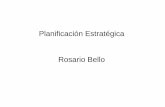 Planificación Estratégica Rosario Bello - cepal.org · puede ser utilizada para el logro de determinados Objetivos Ander –Egg(1995). ... Sistemas de monitoreo sistemático de