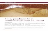 Soja, producción y comercialización en Brasil - BCR - … de Cultura/Revista Institucional/2011... · según el censo oficial del IBGE-Instituto Brasileño de Geo-grafía y Estadística.