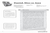 1 Daniel, Dios es Juez - iglesia7d.org.mx · del cuidado de Dios y que en medio de los problemas podemos confiar en que Él tiene el control. Necesita ... no estaban lejos de Dios