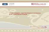 TURISMO INTERNACIONAL EN ARGENTINA - … · - Formular proyectos de investigación acordes con la dinámica de la actividad ... La presente publicación “Mirador Turístico Nº