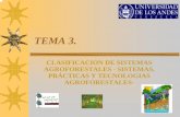 TEMA 3 - bioinsumosagric.ucoz.combioinsumosagric.ucoz.com/_ld/0/21_Agroforesteria_.pdf · 9Bancos de Proteína. 9Cultivos de plantación con pastos y animales. ... comerciales y pequeñas