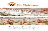 Sistemas de bebederos - Big Dutchman · durante la ingestión de agua. Para gallinas ponedoras y reproductoras, ... rrollado especialmente para el engorde de pollos y consiste en