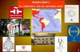 SEMINARIO I. EL ESPAÑOL EN EL MUNDO HOY - …diarium.usal.es/joluin/files/2016/01/espanol2016.pdf · El análisis de la evolución demográfica de las cinco lenguas más habladas