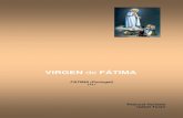 La Virgen de Fátima - ePensar.com Virgen de Fatima.pdf · En el tiempo en que sucedieron las apariciones, La Virgen, realizó varias profecías y recomendaciones y entregó tres