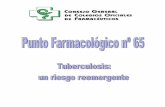 Punto Farmacológico Página 1 Tuberculosis - cofpo.org Farmacologicos... · Expandir las actividades de prevención y control de la tuberculosis multirresistente; ... Proseguir las