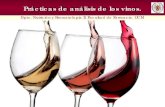 Prácticas de análisis de los vinos. - eprints.ucm.es Nº 243. ANEXO 3. PRÁCTICAS... · DETERMINACIÓN DE LA ACIDEZ TOTAL . ... 10 ml de vino blanco sin CO. 2 . ... de FT. La acidez
