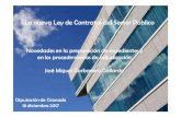 La nueva Ley de Contratos del Sector Públicoformacion.dipgra.es:8080/formacion/export/sites/default/.content/... · La nueva Ley de Contratos del Sector Público Diputación de Granada