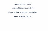 Manual de configuración Para la generación de XML 1portalclientes.nomina.com/assets/pdf/Manual-XML-1.2-2017.pdf · Configuración de Factores y ... 8. TIMBRADO XML 1.2 DE PERIODOS