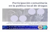 Participación comunitaria en la política local de drogas · ciudadanos, en el que son visibles, escuchados y acatados en igualdad de condiciones, es el espacio de la publicidad,