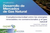 Complementariedad entre las energías renovables no …media.arpel2011.clk.com.uy/chilegas/finat.pdf · Drivers de desarrollo de las ERNC en Chile Incentivo vía regulación: “Cargo