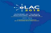 INFORME DE TRABAJO MECANISMO eLAC2018 · MECANISMO ELAC2018 La mesa de coordinación, los observadores y el plan de trabajo 2016-2018 ... (Banco de Desarrollo de América Latina)