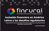 Inclusión financiera en América Latina y los desafíos ...base.socioeco.org/docs/01-bolivia-nestor_castro.pdf · Se ha visto la conversión de las ONG de financiamiento en bancos